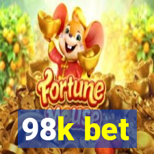 98k bet